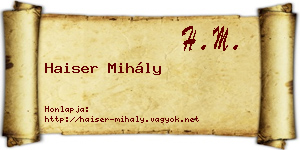 Haiser Mihály névjegykártya